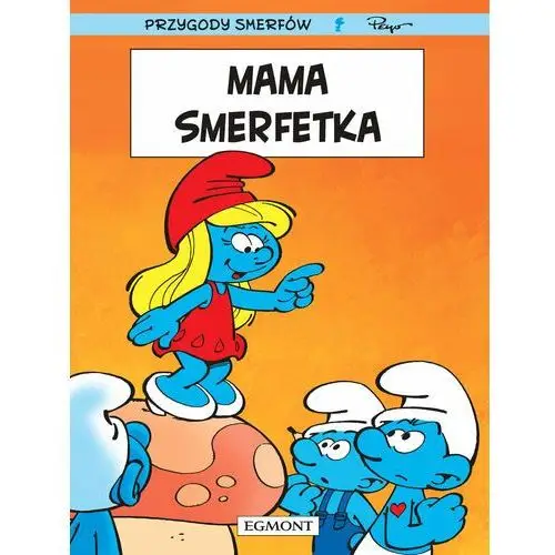 Mama Smerfetka. Smerfy