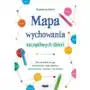 Mapa wychowania szczęśliwych dzieci. jak odnaleźć drogę w labiryncie rodzicielstwa: komunikacja, emocje, narzędzia Mamania Sklep on-line