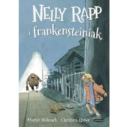 Nelly rapp i frankensteiniak. nelly rapp. tom 2 Mamania