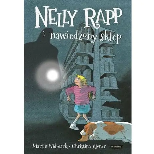 Nelly rapp i nawiedzony sklep. nelly rapp. tom 5 Mamania 2