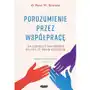 Mamania Porozumienie przez współpracę. jak stworzyć partnerską relację ze swoim dzieckiem wyd. 2022 Sklep on-line