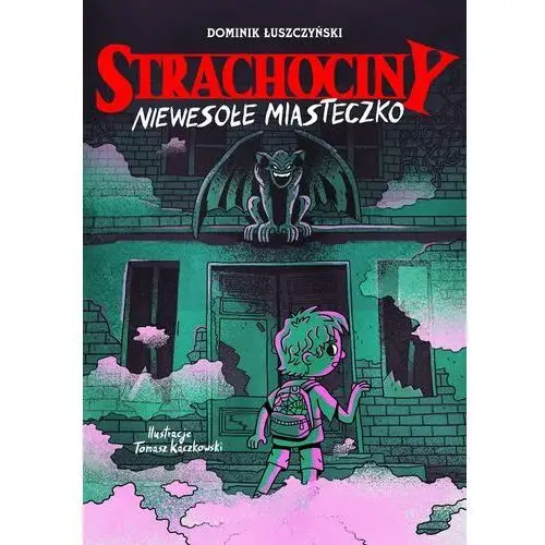 Mamania Strachociny. niewesołe miasteczko