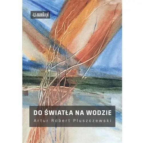 Mamiko Do światła na wodzie