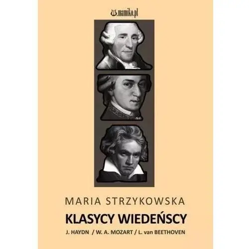 Mamiko Klasycy wiedeńcy - j. haydn, w.a. mozart