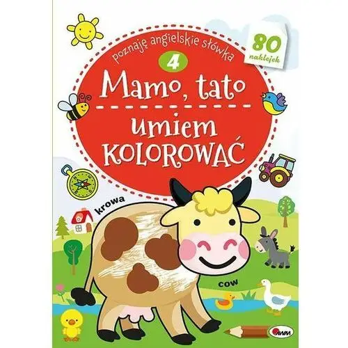 Mamo, Tato, umiem kolorować. Tom 4