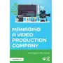 Managing a Video Production Company Vaughan-Mountford, Tom Sklep on-line