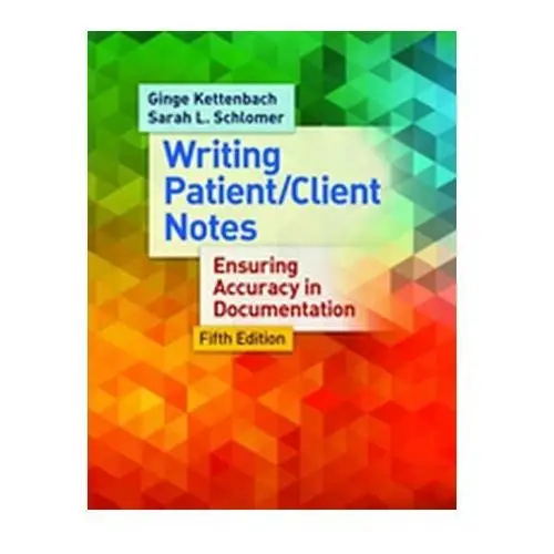 Managing Patient/Client Notes 5e Kettenbach, Ginge; Schlomer, Sara Lynn