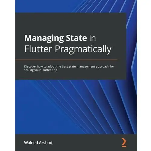 Managing State in Flutter Pragmatically