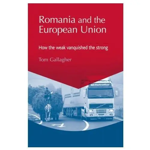 Manchester university press Romania and the european union