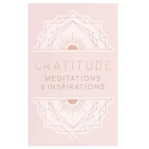 Mandala publishing group Gratitude: inspirations and meditations
