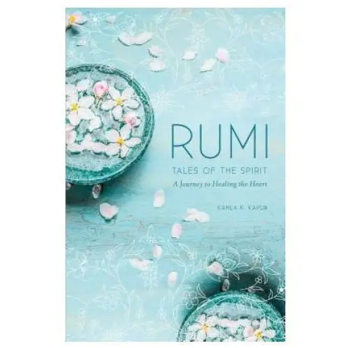 Rumi: tales of the spirit Mandala publishing group