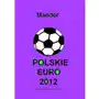 Polskie Euro 2012. Nie deptać trawników! - Mander, AZ#43382CCDEB/DL-ebwm/mobi Sklep on-line