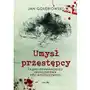 Umysł przestępcy. tajniki kryminalnego profilowania psychologicznego - gołębiowski jan - książka Mando Sklep on-line