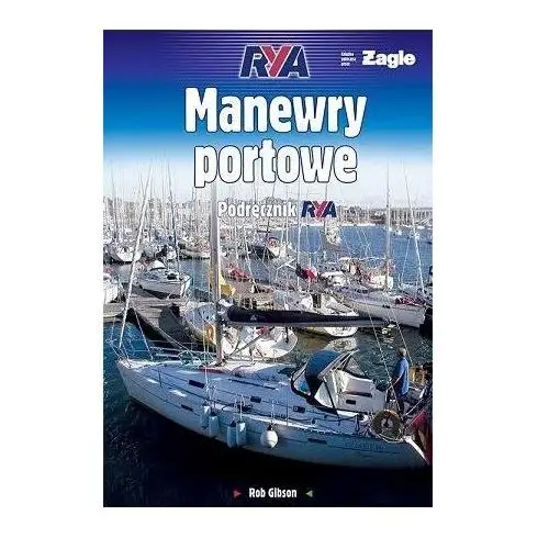 Manewry portowe. Podręcznik RYA