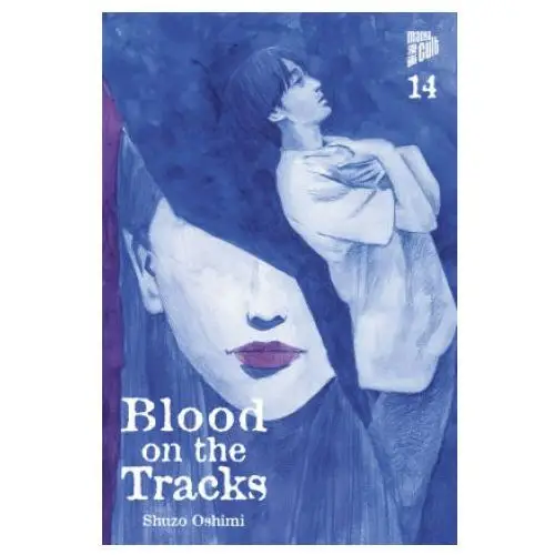 Blood on the tracks 14 Manga cult