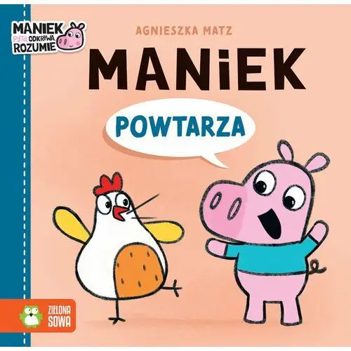 Maniek powtarza