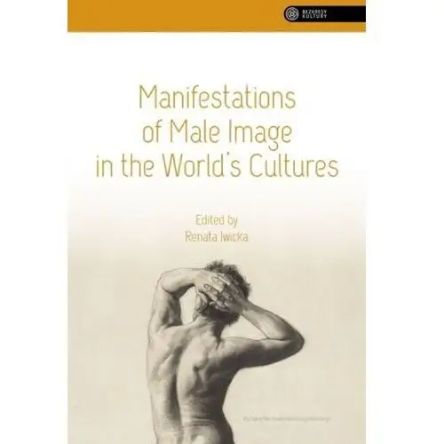 Manifestations of Male Image in the World's Cultures