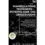 Manipulationstechniken – Psychologie des uberzeugens Sklep on-line