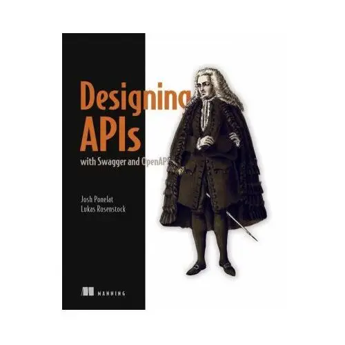 Manning publications Designing apis with swagger and openapi