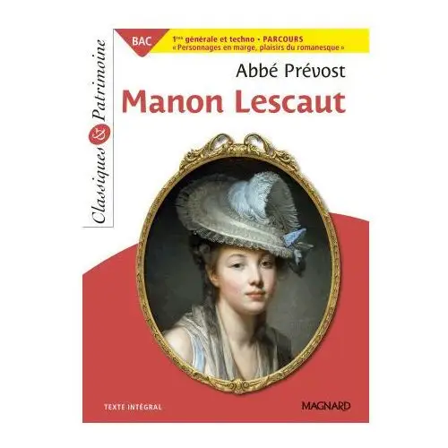 Manon Lescaut - Bac Français 1re 2023 - Classiques et Patrimoine