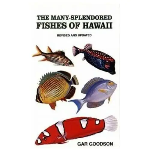 Many-splendored fishes of hawaii Stanford university press