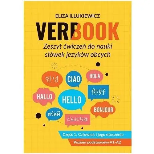 Verbook zeszyt ćwiczeń do nauki słówek języków obcych. część 1. człowiek i jego otoczenie - eliza illukiewicz Maosil