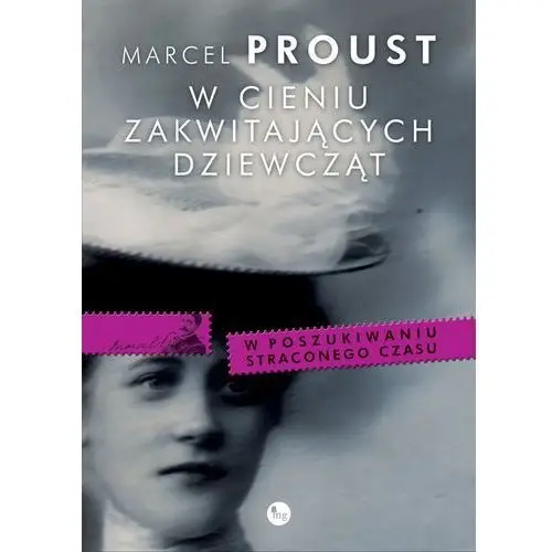 Marcel proust W cieniu zakwitających dziewcząt