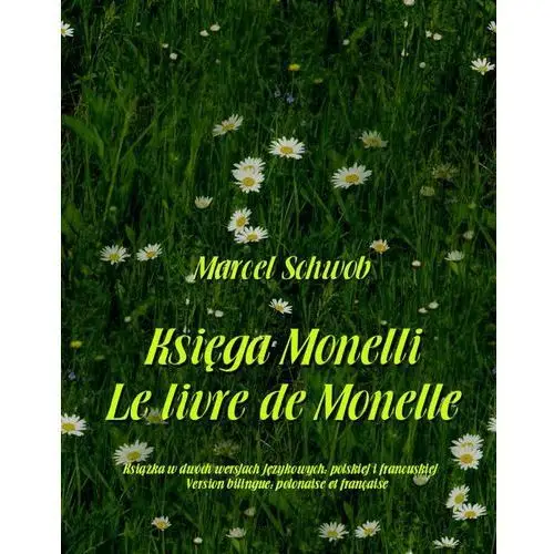 Księga monelli. le livre de monelle Marcel schwob