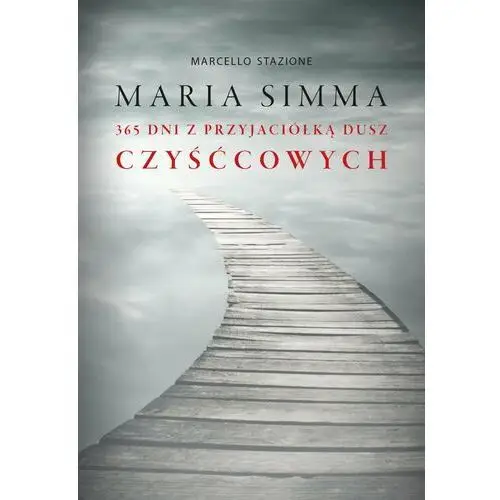 Maria simma. 365 dni z przyjaciółką dusz czyśćcowych, D0E15EB0EB