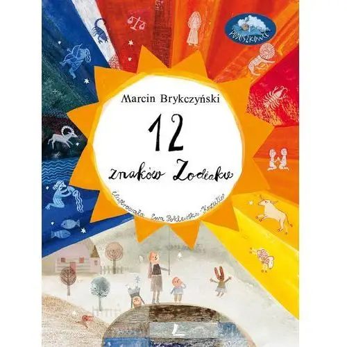 12 znaków zodiaku - Marcin Brykczyński