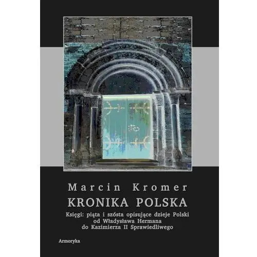 Kronika polska marcina kromera, tom 2