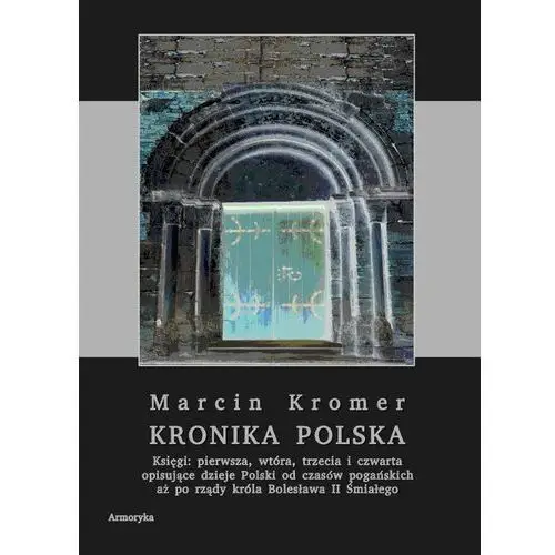 Kronika polska Marcina Kromera, tom 5