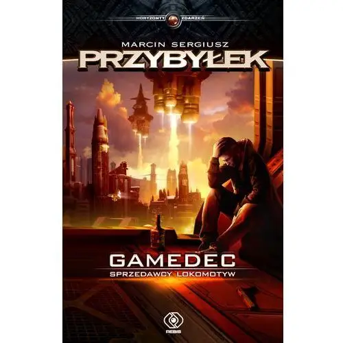 Marcin sergiusz przybyłek Gamedec. sprzedawcy lokomotyw - (mobi)