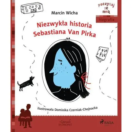 Poczytaj ze mną. niezwykła historia sebastiana van pirka Marcin wicha