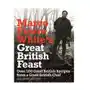 Marco Pierre White's Great British Feast White, Marco Pierre; Steen, James Sklep on-line