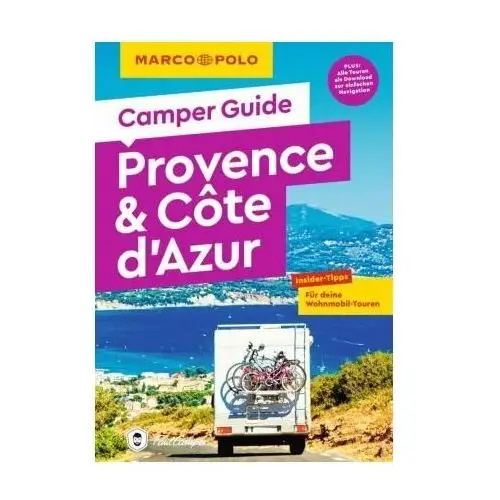 MARCO POLO Camper Guide Provence & Côte d`Azur