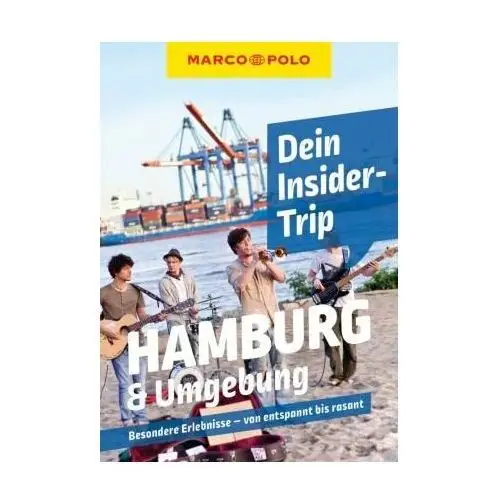 MARCO POLO Insider-Trips Hamburg & Umgebung