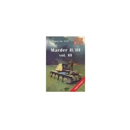 Marder II/III vol.III. Tank Power vol.CCX 475