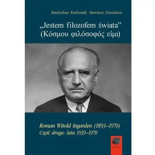 Marek derewiecki "jestem filozofem świata" (κόσμου φιλόσοφός εἰμι), cz. 2 - radosław kuliniak, mariusz pandura (pdf)