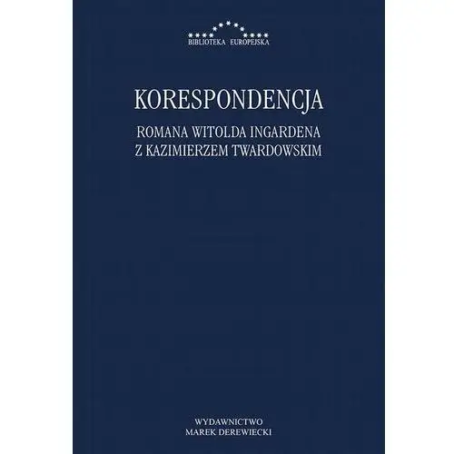 Korespondencja romana witolda ingardena z kazimierzem twardowskim