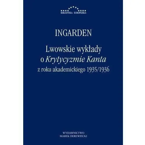 Marek derewiecki Lwowskie wykłady o krytycyzmie kanta z roku akademickiego 1935/1936