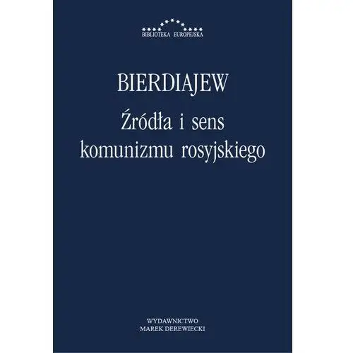 źródła i sens komunizmu rosyjskiego