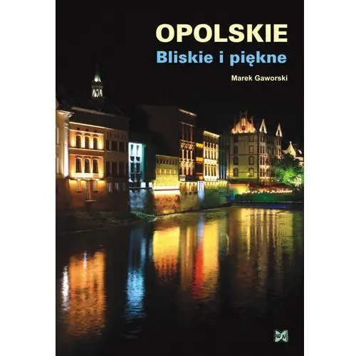 Opolskie bliskie i piękne, 79635