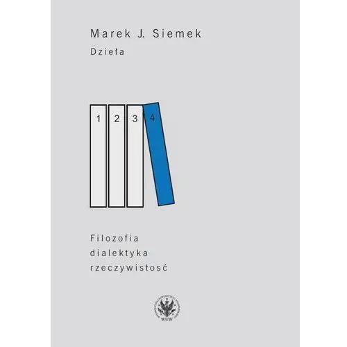 Marek j. siemek Dzieła. tom 4 - , marcin pańków, nikodem jakub (pdf)