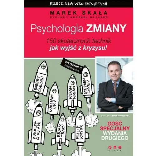 Marek skała, andrzej mleczko Psychologia zmiany. rzecz dla wściekniętych. wydanie ii rozszerzone