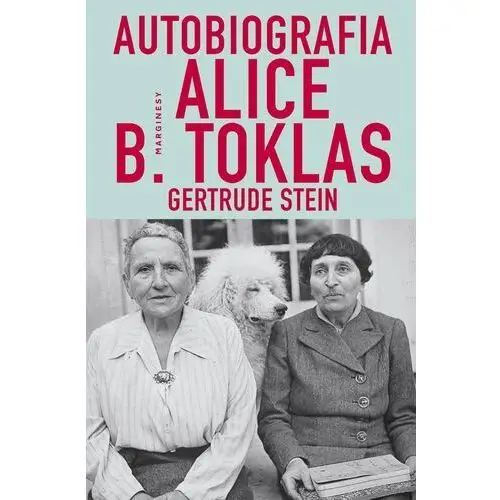 Marginesy Autobiografia alice b. toklas - gertrude stein