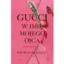 Gucci. w imię mojego ojca Marginesy Sklep on-line