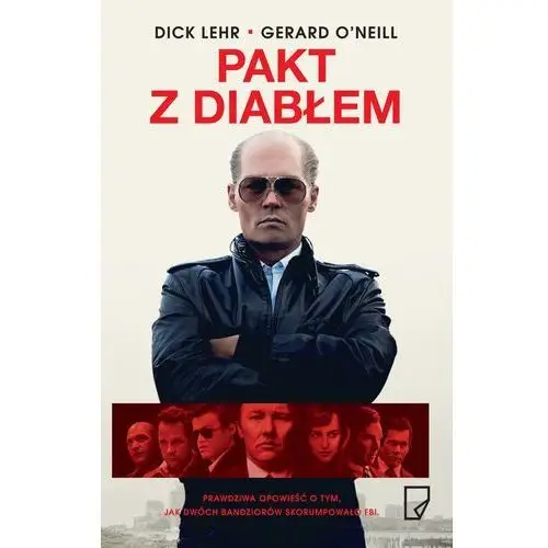 Marginesy Pakt z diabłem - dick lehr, gerard o'neill