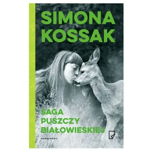 Saga Puszczy Białowieskiej wyd.2