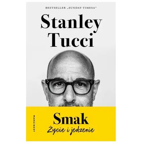 Stanley tucci - smak Marginesy